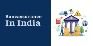 bancassurance-in-india-bankifscodeindia