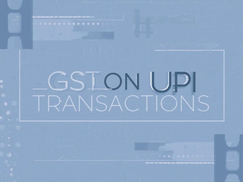 gst-on-upi-transactions-bankifscodeindia