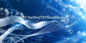 sebi-verified-upi-handles-2025-bankifscodeindia